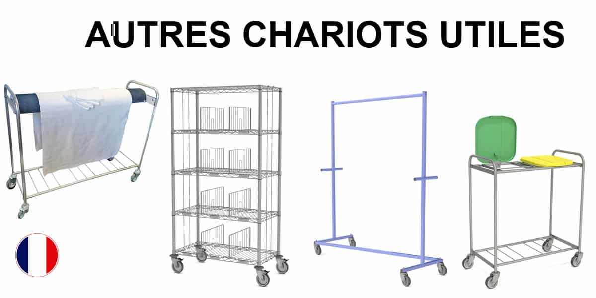 Autres chariot utiles